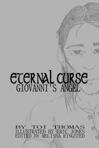 Giovanni's Angel is the first book in the Eternal Curse Series by Toi Thomas