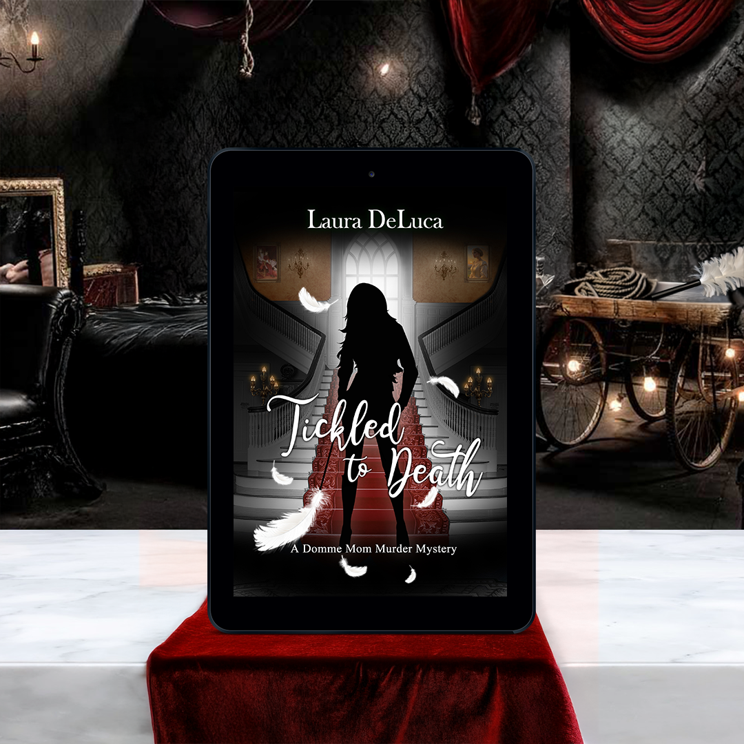 Tickled to Death by Laura DeLuca Nina Soden